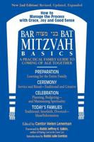 Bar/Bat Mitzvah Basics 2/E: A Practical Family Guide to Coming of Age Together