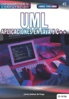 Conoce Todo Sobre UML. Aplicaciones En Java Y C++