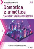 Conoce Todo Sobre Domótica E Inmótica.