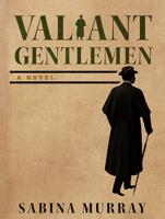 Valiant Gentlemen