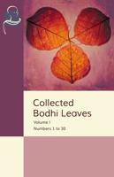 Collected Bodhi Leaves Volume I