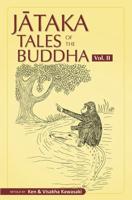 Jataka Tales of the Buddha - Volume II. Volume 2