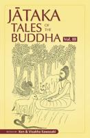 Jataka Tales of the Buddha - Volume III. Volume 3
