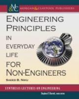 Engineering Principles in Everyday Life for Non-Engineers