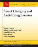 Smart Charging and Anti-Idling Systems