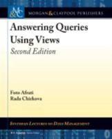 Answering Queries Using Views: Second Edition