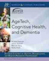 AgeTech, Cognitive Health, and Dementia