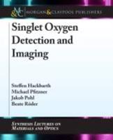 Singlet Oxygen Detection and Imaging