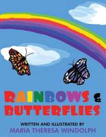 Rainbows & Butterflies