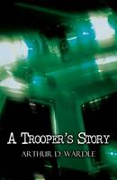 A Trooper's Story