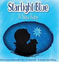 Starlight Blue: A New Baby