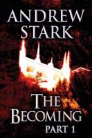 The Becoming: Part 1: (PAPERBACK)