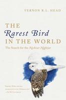 The Rarest Bird in the World