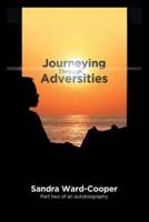 Journeying Through Adversities: Part Two of an Autobiography