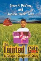 The Tainted Gift: A Gospel Suspense Story