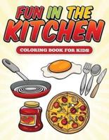 Fun in the Kitchen Coloring Book