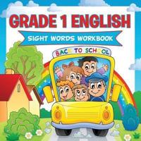 Grade 1 English: Sight Words Workbook (English Workbook)