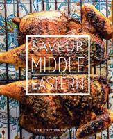 Saveur Essential. 3 Middle East