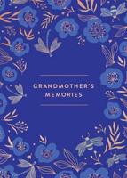 Grandmother's Memories