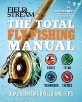 The Total Fly Fishing Manual