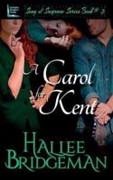 A Carol for Kent: Song of Suspense Series book 3