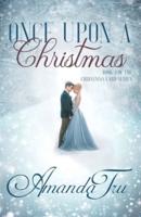 Once Upon a Christmas: Book 3 of the Christmas Card series