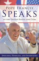 Pope Francis Speaks to the United States and Cuba