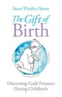 The Gift of Birth