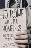 To Rome With the Homeless