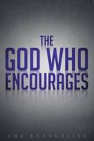 The God Who Encourages