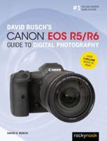 David Busch's Canon EOS R5/R6