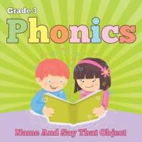 Grade 3 Phonics: Name And Say That Object (Phonics Books)