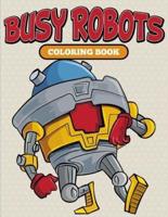 Busy Robots Coloring Book