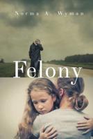 Felony