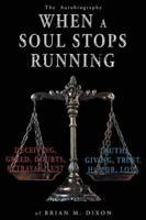 When A Soul Stops Running