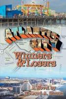 Atlantic City: Winners and Losers