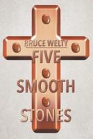 Five Smooth Stones