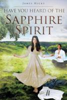 Have You Heard of the Sapphire Spirit