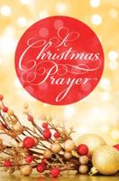 A Christmas Prayer (KJV 25-Pack)