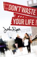 Don't Waste Your Life (25-Pack)