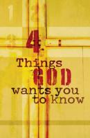 4 Things God Wants You to Know (25-Pack)