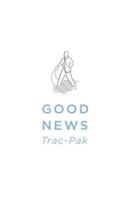 Good News Trac-Pak