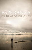 Hope for Hard Times (Spanish) (25-Pack)