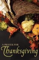 A Prayer for Thanksgiving (KJV 25-Pack)