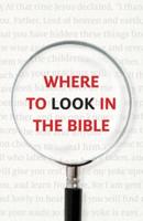 Where to Look in the Bible (KJV 25-Pack)