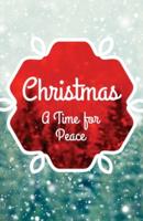 Christmas: A Time for Peace (Pack of 25)