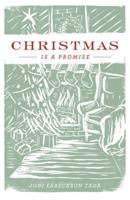 Christmas Is a Promise (25-Pack)