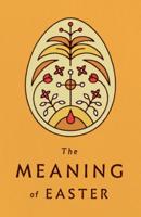 The Meaning of Easter (Redesign 25-Pack)