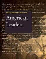 Milestone Documents of American Leaders