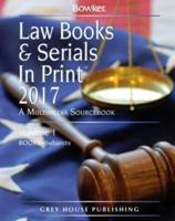 Law Books & Serials In Print 2017